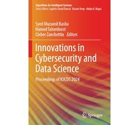 Innovations in Cybersecurity and Data Science: Proceedings of ICICDS 2024