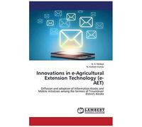 Innovations In E-Agricultural Extension Technology (E- Aet)