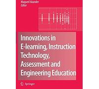 Innovations In E-Learning, Instruction Technology, Assessment And Engineering Education