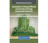 Innovations In Energy Efficient Construction Through Sustainable Materials