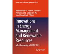 Innovations in Energy Management and Renewable Resources: Select Proceedings of IEMRE 2023