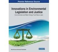 Innovations In Environmental Legislation And Justice