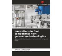 Innovations in food composites: next generation technologies: Apparatus for the innovative manufacture of composite butter