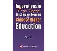 Innovations In Foreign Language Teaching And Learning In Chinese Higher Education