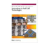 Innovations In Fuel Cell Technologies