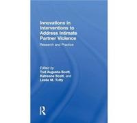 Innovations in Interventions to Address Intimate Partner Violence Innovations in Interventions to Address Intimate Partner Violence (Auteur)