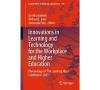 Innovations In Learning And Technology For The Workplace And Higher Education