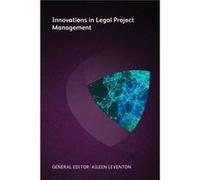Innovations in Legal Project Management Innovations in Legal Project Management (Auteur)