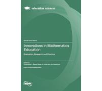 Innovations in Mathematics Education: Evaluation, Research and Practice