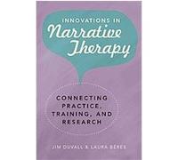 Innovations in Narrative Therapy Jim Duvall, Laura Beres (Auteur)