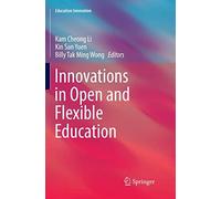 Innovations In Open And Flexible Education
