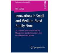 Innovations In Small And Medium-Sized Family Firms