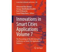 Innovations In Smart Cities Applications Volume 7
