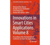 Innovations in Smart Cities Applications Volume 8: Proceedings of the 9th International Conference on Smart City Applications