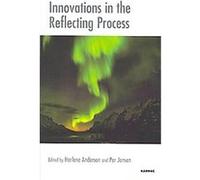 Innovations in the Reflecting Process, Systematic Thinking and Practice Series