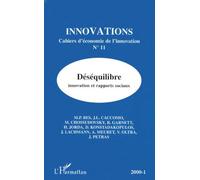 Innovations N° 11 1/2000 : Desequilibre - Innovation Et Rapports Sociaux