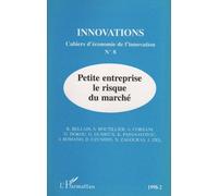 Innovations N°8 . Petite Entrprise Le Risque Du Marche