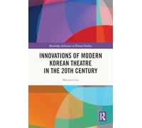 Innovations du théâtre coréen moderne au XXe siècle