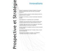 Innovations. Prospective et Stratégie Fabrice Roubelat (Auteur)