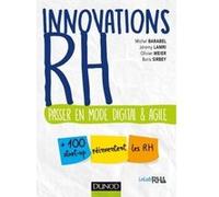 Innovations RH - Passer en mode digital et agile Michel Barabel (Auteur), Jérémy Lamri (Auteur), Olivier Meier (Auteur), Boris Sirbey (Auteur)