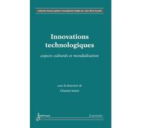 Innovations technologiques et mondialisation - Ammi - Hermes Science Publications - broché - Livre