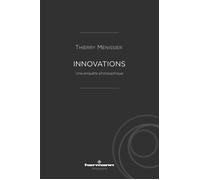 Innovations – Une enquête philosophique