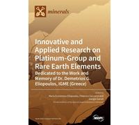 Innovative And Applied Research On Platinum-Group And Rare Earth Elements