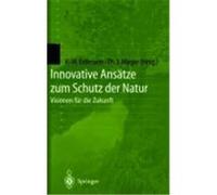 Innovative Ansätze zum Schutz der Natur