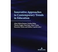 Innovative approaches to contemporary trends in education