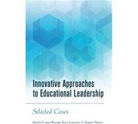 Innovative Approaches To Educational Lea Carrie Rogers, Kofi Lomotey, Adriel A Hilton (Auteur)