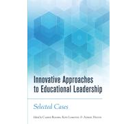 Innovative Approaches To Educational Lea Carrie Rogers, Kofi Lomotey, Adriel A Hilton (Auteur)