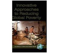 Innovative Approaches To Reducing Global Poverty (Hc)