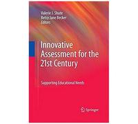 Innovative Assessment For The 21st Century