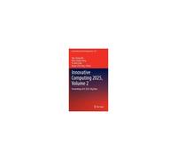 Innovative Computing 2025, Volume 2
