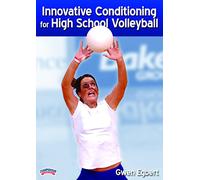 Innovative Conditioning for High School Volleyball