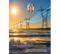 Innovative Controlling Systems and Industrial Engineering: From Quality Management to Smart Manufacturing: Transformational Drivers and Emerging ... Governance and Enterprise Controlling