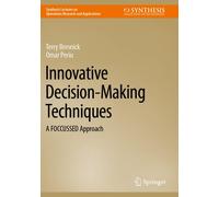 Innovative Decision-Making Techniques