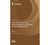 Innovative Economic Technologies And Policies In The Energy Sector