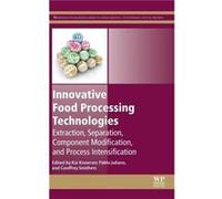 Innovative Food Processing Technologies by Kai Knoerzer Kai Knoerzer (Auteur)