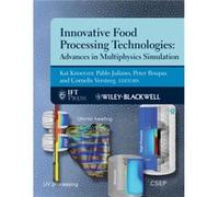 Innovative Food Processing Technologies Innovative Food Processing Technologies (Auteur)