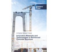 Innovative Materials and Technologies in Reinforced Concrete Structure