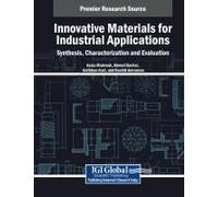Innovative Materials For Industrial Applications: Synthesis, Characterization And Evaluation Paperback Book