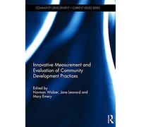 Innovative Measurement And Evaluation Of Community Development Practices