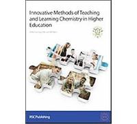 Innovative Methods of Teaching and Learning Chemistry in Higher Education Bill Byers, Ingo Eilks (Auteur)