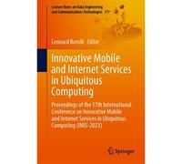 Innovative Mobile And Internet Services In Ubiquitous Computing