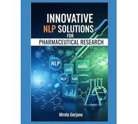 Innovative NLP Solutions for Pharmaceutical Research