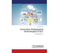 Innovative Pedagogical Technologies in ELT: Textbook Part 1