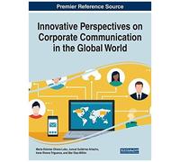 Innovative Perspectives On Corporate Communication In The Global World