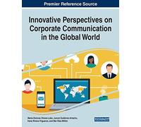 Innovative Perspectives On Corporate Communication In The Global World