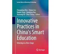 Innovative Practices in China's Smart Education: Ushering in a New Stage